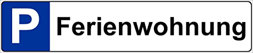 Schild – Ferienwohnung - Kfz Kennzeichen Nummern-schild Parkplatz-schild Park-schild – 52x11cm mit Bohrlöchern | stabile 3mm starke PVC Hartschaumplatte – S00019R +++ in 5 Varianten erhältlich von Melis-Folienwerkstatt