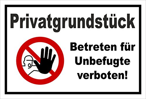 Schild - Privat-Grundstück - Betreten für Unbefugte verboten - entspr. DIN ISO 7010 / ASR A1.3 – 30x20cm | stabile 3mm starke PVC Hartschaumplatte – S00356-007-A +++ in 20 Varianten erhältlich von Melis-Folienwerkstatt