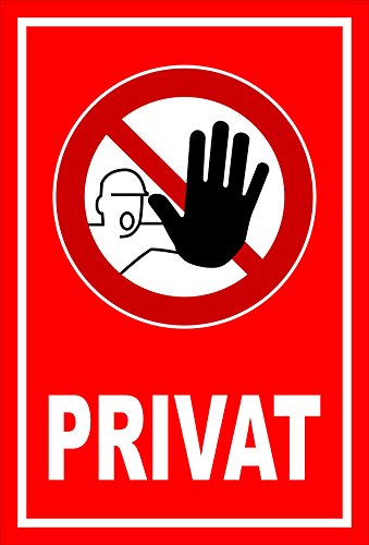 Schild - Privat - Zutritt für Unbefugte verboten - entspr. DIN ISO 7010 / ASR A1.3 – 30x20cm | stabile 3mm starke PVC Hartschaumplatte – S00356-014-D +++ in 20 Varianten erhältlich von Melis-Folienwerkstatt