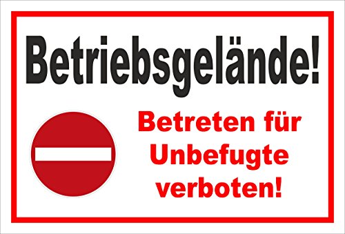Schild - Verbot der Einfahrt - Betriebsgelände - Betreten für Unbefugte verboten – 30x20cm | stabile 3mm starke PVC Hartschaumplatte – S00358-011-B +++ in 20 Varianten erhältlich von Melis-Folienwerkstatt