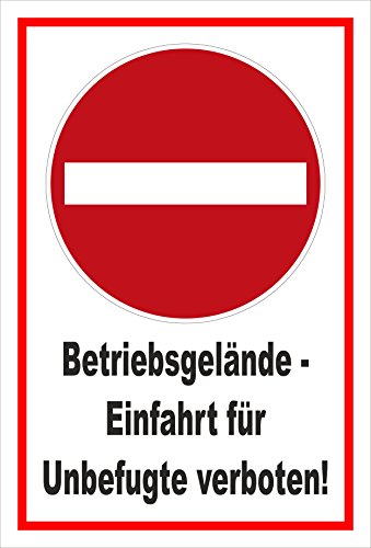 Schild - Verbot der Einfahrt - Betriebsgelände - Einfahrt für Unbefugte verboten – 60x40cm mit Bohrlöchern | stabile 3mm starke Aluminiumverbundplatte – S00358-004-B +++ in 20 Varianten erhältlich von Melis-Folienwerkstatt