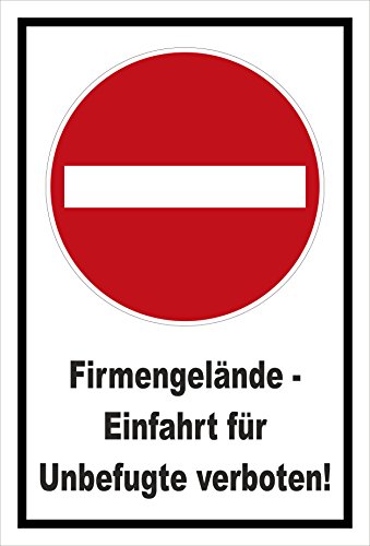 Schild - Verbot der Einfahrt - Firmengelände - Einfahrt für Unbefugte verboten – 60x40cm mit Bohrlöchern | stabile 3mm starke Aluminiumverbundplatte – S00358-005-A +++ in 20 Varianten erhältlich von Melis Folienwerkstatt