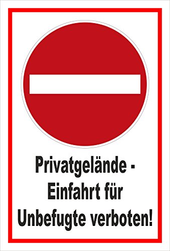 Schild - Verbot der Einfahrt - Privatgelände - Einfahrt für Unbefugte verboten – 60x40cm | stabile 3mm starke Aluminiumverbundplatte – S00358-013-B +++ in 20 Varianten erhältlich von Melis Folienwerkstatt