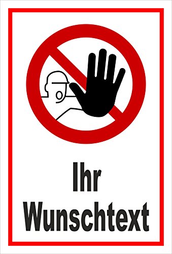 Schild - Zutritt Betreten verboten - Ihr Wunschtext - entspr. DIN ISO 7010 / ASR A1.3 – 15x10cm mit Bohrlöchern | stabile 3mm starke PVC Hartschaumplatte – S00356-025-B +++ in 20 Varianten erhältlich von Melis Folienwerkstatt