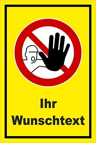 Schild - Zutritt Betreten verboten - Ihr Wunschtext - entspr. DIN ISO 7010 / ASR A1.3 – 15x10cm | stabile 3mm starke PVC Hartschaumplatte – S00356-009-C +++ in 20 Varianten erhältlich von Melis Folienwerkstatt