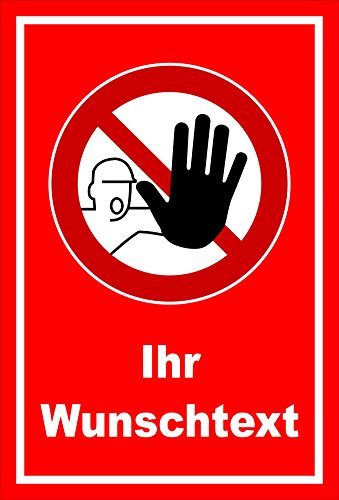 Schild - Zutritt Betreten verboten - Ihr Wunschtext - entspr. DIN ISO 7010 / ASR A1.3 – 30x20cm mit Bohrlöchern | stabile 3mm starke PVC Hartschaumplatte – S00356-009-D +++ in 20 Varianten erhältlich von Melis-Folienwerkstatt