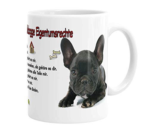 Merchandise for Fans Becher aus Keramik - 330 ml Motiv: Französische Bulldogge mit Spruch Eigentumsrechte (05) von Merchandise for Fans