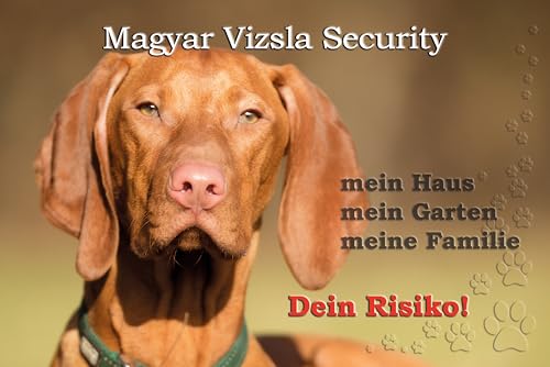 Merchandise for Fans Warnschild - Schild aus Aluminium - Motiv: Magyar Viszla Security (01) - Größe: 30x20cm (01) von Merchandise for Fans