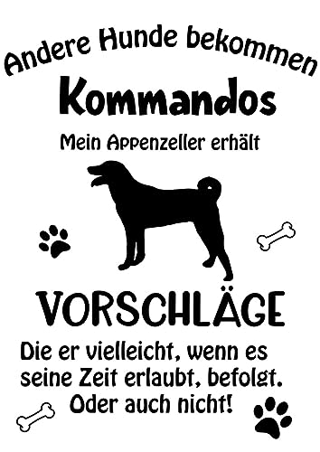 Wandtattoo Autoaufkleber Aufkleber Sticker Innen und Außen selbstklebend konturgeschnitten viele Farben Motiv: Spruch lustige Kommandos Appenzeller Sennenhund von Merchandise for Fans