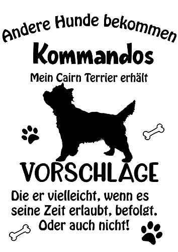 Wandtattoo Autoaufkleber Aufkleber Sticker Innen und Außen selbstklebend konturgeschnitten viele Farben Motiv: Spruch lustige Kommandos Cairn Terrier von Merchandise for Fans