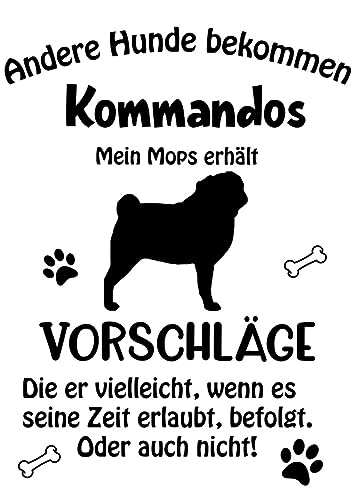 Wandtattoo Autoaufkleber Aufkleber Sticker Innen und Außen selbstklebend konturgeschnitten viele Farben Motiv: Spruch lustige Kommandos Mops von Merchandise for Fans