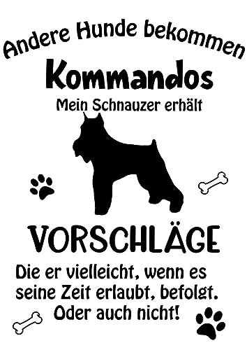 Wandtattoo Autoaufkleber Aufkleber Sticker Innen und Außen selbstklebend konturgeschnitten viele Farben Motiv: Spruch lustige Kommandos Schnauzer von Merchandise for Fans