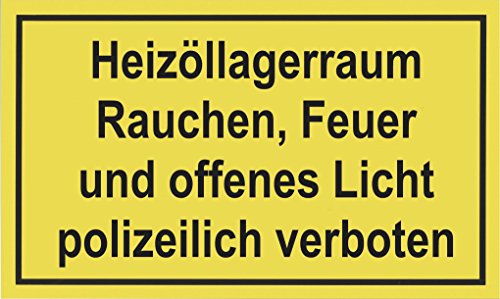 Metafranc Hinweisschild "Heizöllagerraum Rauchen, Feuer, offenes Licht verboten" - 300 x 200 mm / Beschilderung / Verbotsschild / Warnmarkierung / Sicherheitsmarkierung / Gefahrenhinweis / 500250 von Metafranc