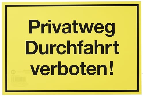 Metafranc Hinweisschild "Privatweg! Durchfahrt verboten!" - 300 x 200 mm /Beschilderung /Verbotsschild /Durchfahrtsverbot /Privatgrundstück /Grundstückskennzeichnung /Gewerbekennzeichnung / 500360 von Metafranc