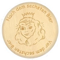 Bierglasdeckel Aus Holz - Biergartendeckel Mit Schöner Frau Und Hässlicher Nach Dem 6. Bier Vor von MichaelManger