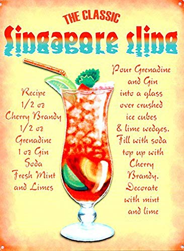 The Classic Singapur Sling Cocktail Rezept Wand Blechschild Metallplakat Retro Schild Warnschild Vintage Eisen Malerei Dekor Lustig Hängende Handwerk für Büro Schlafzimmer Wohnzimmer Club von Migsrater