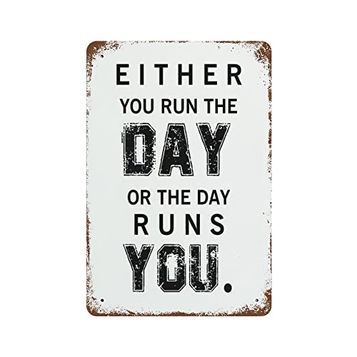 Aluminiumschild "Either You Run The Day Or The Day Runs You". Aluminium-Metallschild zum Aufhängen in Ihrer Hausbar, Garage oder Restaurant, 30,5 x 20,3 cm Aluminiumschild "Either You Run The Day Or The Day Runs You". Aluminium-Metallschild zum Aufhängen in Ihrer Hausbar, Garage oder Restaurant, 30,5 x 20,3 cm von Miisglory