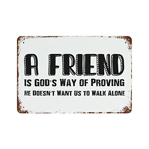 Aluminiumschild mit Aufschrift "A Friend is God's Way of Proving He Doesn't Want Us To Walk Alone", Vintage-Metallschild, Aluminiumschild, zum Aufhängen, Wandschild für Küche, 20,3 x 30,5 cm Aluminiumschild mit Aufschrift "A Friend is God's Way of Proving He Doesn't Want Us To Walk Alone", Vintage-Metallschild, Aluminiumschild, zum Aufhängen, Wandschild für Küche, 20,3 x 30,5 cm von Miisglory