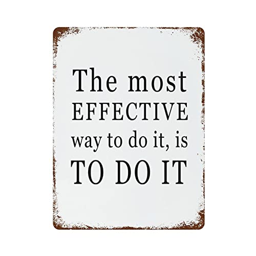 Blechschilder mit Aufschrift "The Most Effective Way to Do It, is to Do It", Vintage-Look, robust und langlebig, Blechschilder, 40,6 x 30,5 cm Blechschilder mit Aufschrift "The Most Effective Way to Do It, is to Do It", Vintage-Look, robust und langlebig, Blechschilder, 40,6 x 30,5 cm von Miisglory