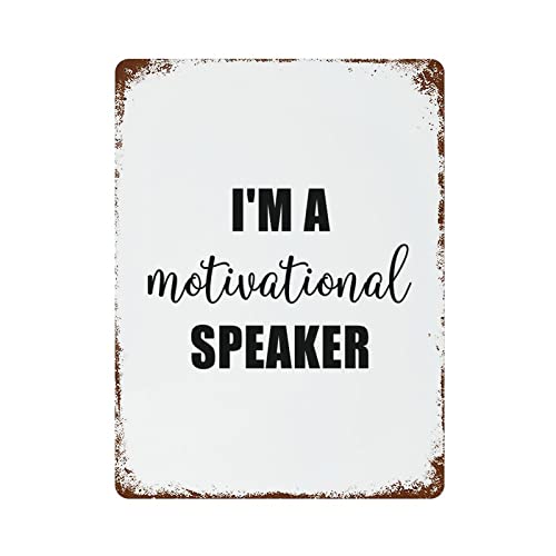 Metallschild mit Aufschrift "I'm A Motivational Speaker", Vintage-inspiriertes Metallschild zum Aufhängen in Ihrer Hausbar, Garage oder Restaurant, 40,6 x 30,5 cm Metallschild mit Aufschrift "I'm A Motivational Speaker", Vintage-inspiriertes Metallschild zum Aufhängen in Ihrer Hausbar, Garage oder Restaurant, 40,6 x 30,5 cm von Miisglory