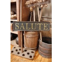 Früh Aussehende Antike Primitive Kleine Salute Holzschild Custom Personalized Rustikal von MillRiverPrimitives
