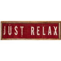 Just Relax Rote Bretter Schild | Wand-Kunstdruck Auf Echtholz von MillWoodArt