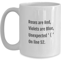 Lustige Computer-Programmierer Kaffee-Becher - Rosen Sind Rot, Veilchen Blau, Unerwartete " {' Auf Ling 52 von MintGreenAcres