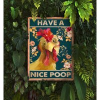 Have A Nice Poop Poster/ Lustiges Huhn Badezimmer Wand Dekor/ Kunst von MintedGiftShop