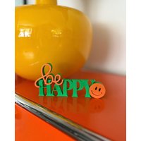 Be Happy 3D Druck Deko Farbwahl Schriftzug von MissDekoqueen