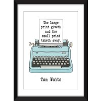 Der Große Druck Giveth Und Der Kleine Taketh Away - Ungerahmter Tom-Waits-Druck Ideales Geschenk Für Tom-Waits-Fans von MissPicklePrints