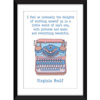 I Feel Intensely The Delights Zitat - Ungerahmter Virginia Woolf Druck von MissPicklePrints