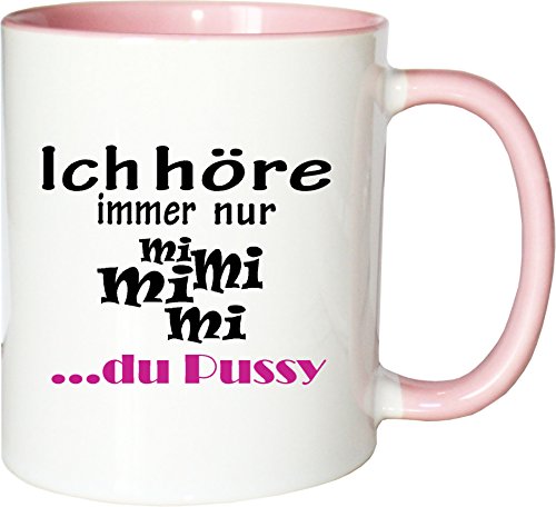 Mister Merchandise Kaffeebecher Tasse Ich höre Immer nur - Mi Mi Mi - du Pussy Teetasse Becher Weiß-Rosa von Mister Merchandise