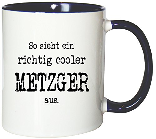 Mister Merchandise Kaffeetasse Becher So Sieht EIN richtig Cooler Metzger von Mister Merchandise