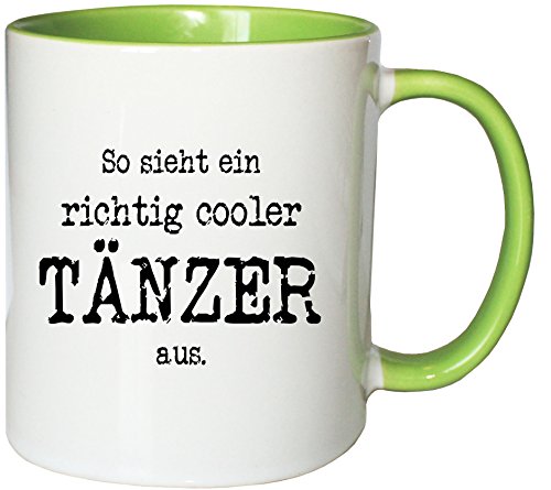 Mister Merchandise Kaffeetasse Becher So Sieht EIN richtig Cooler Tänzer von Mister Merchandise