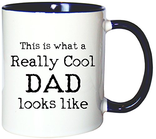 Mister Merchandise Kaffeetasse Becher This is What a Really Cool DAD Looks Like Teetasse von Mister Merchandise