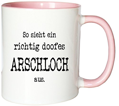 Mister Merchandise Kaffeetasse So Sieht EIN richtig doofes Arschloch aus. Teetasse Becher, Farbe: Weiß-Rosa von Mister Merchandise