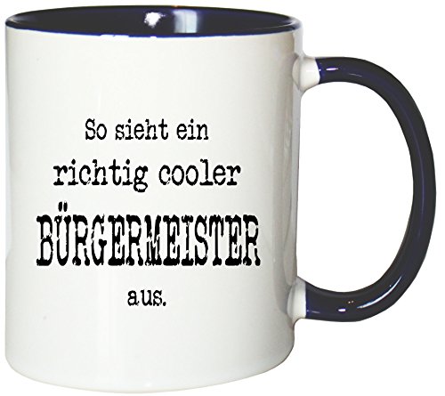 Mister Merchandise Kaffeetasse So Sieht EIN richtig Cooler Bürgermeister aus. Teetasse Becher, Farbe: Weiß-Blau Mister Merchandise Kaffeetasse So Sieht EIN richtig Cooler Bürgermeister aus. Teetasse Becher, Farbe: Weiß-Blau von Mister Merchandise
