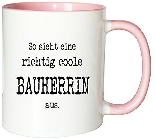 Mister Merchandise Kaffeetasse So Sieht eine richtig Coole Bauherrin aus. Teetasse Becher, Farbe: Weiß-Rosa von Mister Merchandise