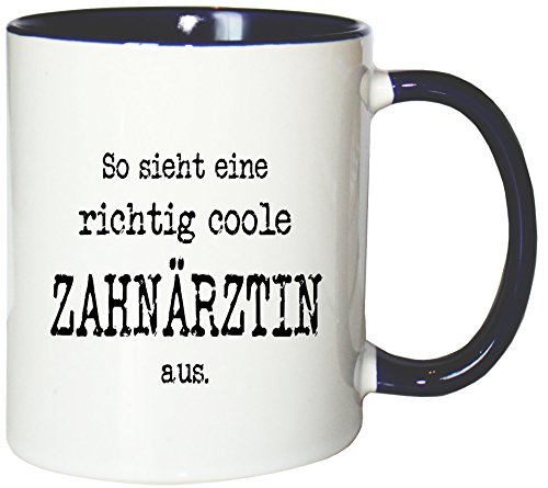 Mister Merchandise Kaffeetasse So Sieht eine richtig Coole Zahnärztin aus. Teetasse Becher, Farbe: Weiß-Blau von Mister Merchandise
