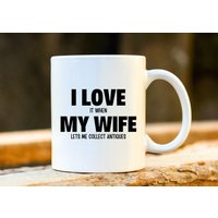 Antike Sammler Geschenk. Personalisierte Tasse. Lustige Antike Tassen. Einzigartiges Ehemanngeschenk. Ich Liebe Meine Frau. Weihnachtsgeschenke von MoldyMugs