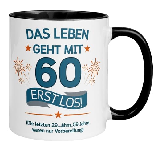 60 Geburtstag Männer Geschenk Tasse | Das Leben geht mit 60 erst los | Lustige Geschenk Geburtstagstasse mit Spruch zum 60. Geburtstag | 60ter Geburtstag - Witziges Geburtstagsgeschenk für Mann von Momentals