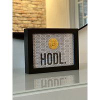 Bitcoin Hodl Bild Dekoration Büro Deko Kryptowährungen von MoneyArtOfficial