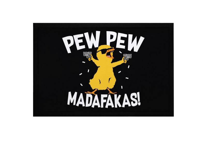 MoonWorks Fußmatte Fußmatte mit Spruch Pew Pew Madafakas Crazy Chick Küken Meme Trend rutschfest & waschbar Moonworks®, rechteckig von MoonWorks