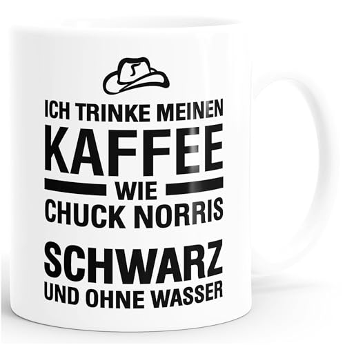 Kaffee-Tasse Ich trinke meinen Kaffee wie Chuck Norris - schwarz und ohne Wasser glänzend MoonWorks® weiß unisize von MoonWorks