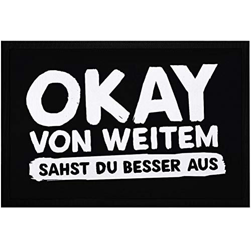 MoonWorks® Fußmatte Aufdruck Okay von weitem sahst du Besser aus sarkastischer Spruch rutschfest & waschbar schwarz 60x40cm von MoonWorks