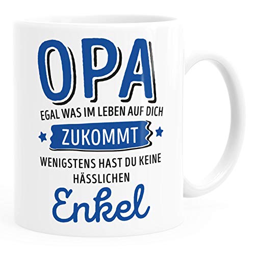 MoonWorks® Geschenk Tasse anpassen egal was im Leben auf dich zukommt wenigstens hast du keine hässlichen Kinder Kaffee-Becher Opa-Enkel weiß Keramik-Tasse von MoonWorks