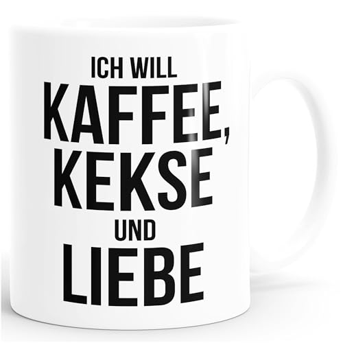 MoonWorks® Kaffee-Tasse Ich will Kaffee, Kekse und Liebe Spruch weiß unisize von MoonWorks