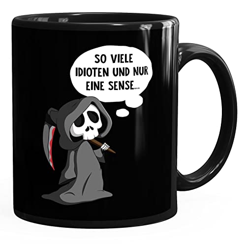 MoonWorks® Kaffee-Tasse So viele Idioten und nur eine Sense Ich hasse Menschen Spruch Sarkasmus Ironie Bürotasse uni - schwarz Keramik-Tasse von MoonWorks