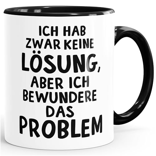 MoonWorks® Kaffee-Tasse mit Spruch Ich hab zwar keine Lösung aber ich bewundere das Problem Bürotasse lustige Kaffeebecher weiss Inner-Schwarz unisize von MoonWorks