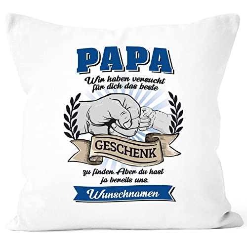 MoonWorks® Kissen-Bezug personalisiert Papa Wir haben versucht Finden Tochter Sohn Vater Wir weiß 40cm x 40cm von MoonWorks